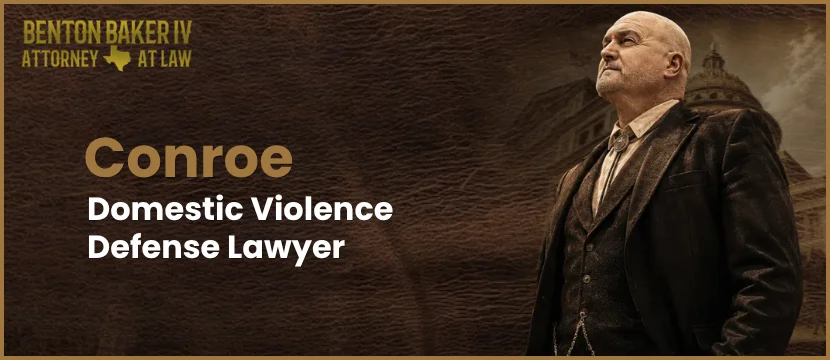 Conroe Domestic Violence Defense Lawyer-image