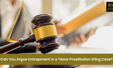 Can You Argue Entrapment in a Texas Prostitution Sting Case?